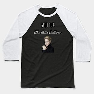 Charlotte Sullivan Baseball T-Shirt